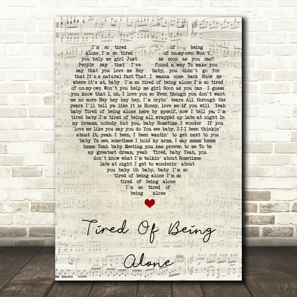 Tired Of Being Alone Al Green Script Heart Song Lyric Print