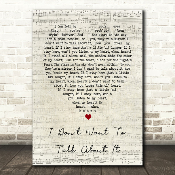 I Don't Want To Talk About It Rod Stewart Script Heart Song Lyric Print