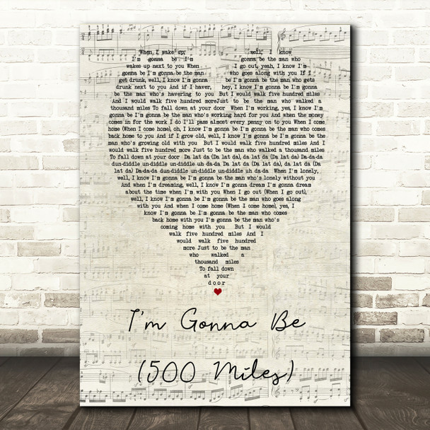 I'm Gonna Be 500 Miles The Proclaimers Script Heart Song Lyric Print