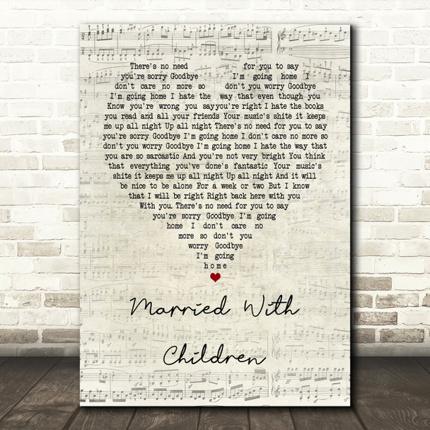 Oasis Married With Children Script Heart Song Lyric Print