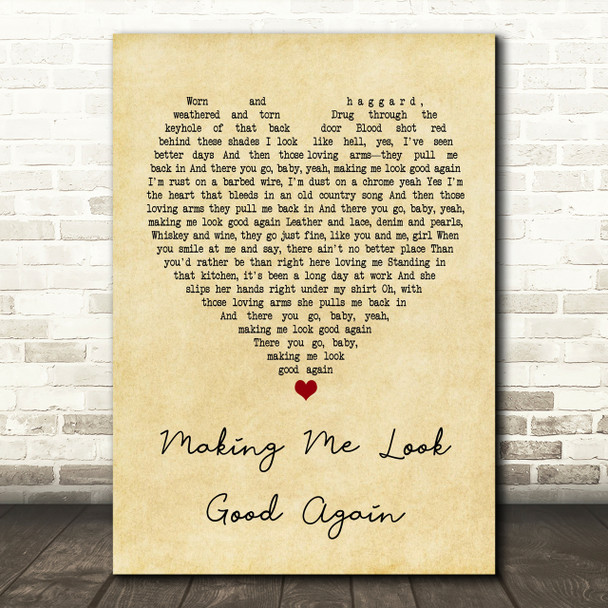 Drake White Making Me Look Good Again Vintage Heart Song Lyric Print