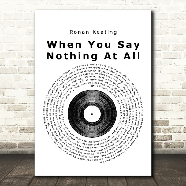 Ronan Keating When You Say Nothing At All Vinyl Record Song Lyric Print