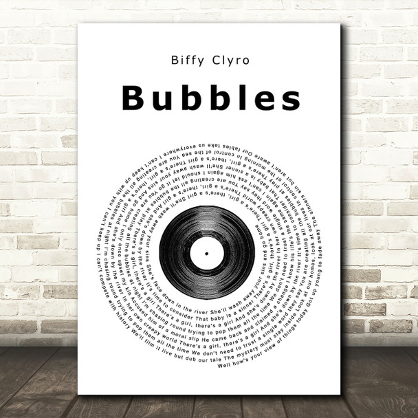 Biffy Clyro Bubbles Vinyl Record Song Lyric Print