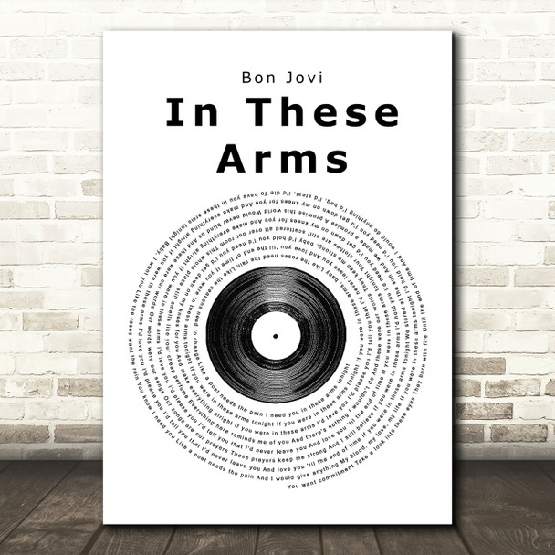 Bon Jovi In These Arms Vinyl Record Song Lyric Print