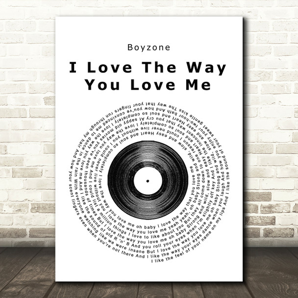Boyzone I Love The Way You Love Me Vinyl Record Song Lyric Print