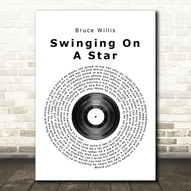 Bruce Willis Swinging On A Star Vinyl Record Song Lyric Print