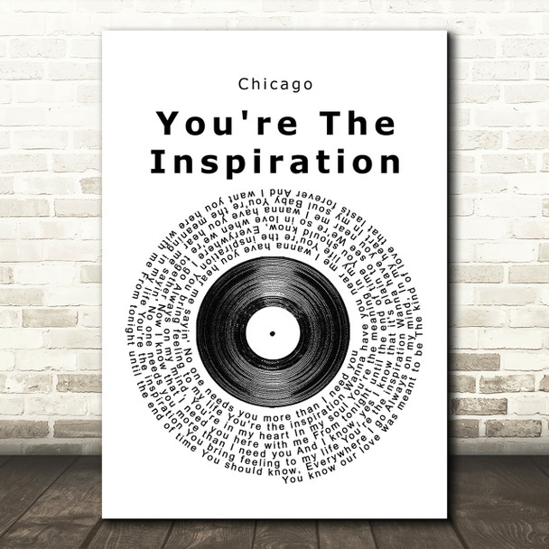 Chicago You're The Inspiration Vinyl Record Song Lyric Print