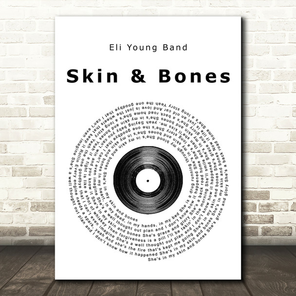 Eli Young Band Skin & Bones Vinyl Record Song Lyric Print