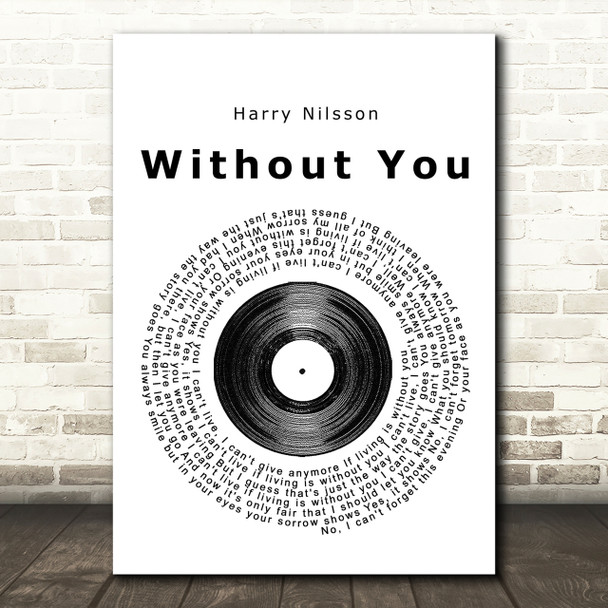 Harry Nilsson Without You Vinyl Record Song Lyric Print