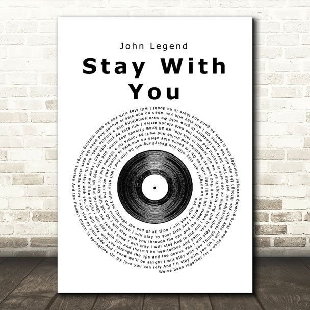 John Legend Stay With You Vinyl Record Song Lyric Print