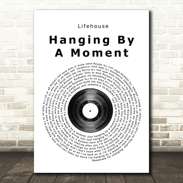 Lifehouse Hanging By A Moment Vinyl Record Song Lyric Print