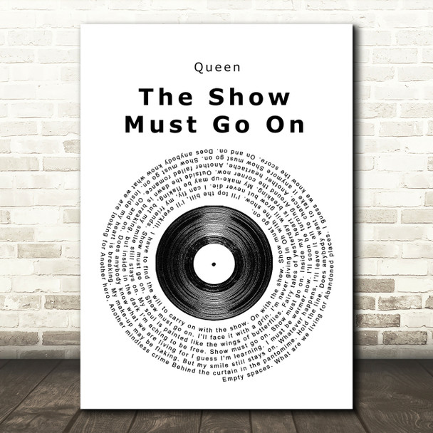 Queen The Show Must Go On Vinyl Record Song Lyric Print