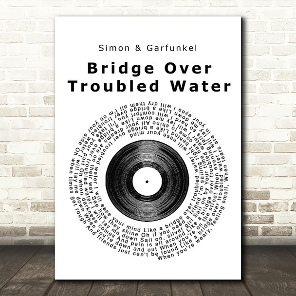 Simon & Garfunkel Bridge Over Troubled Water Vinyl Record Song Lyric Print