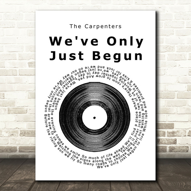 The Carpenters We've Only Just Begun Vinyl Record Song Lyric Print