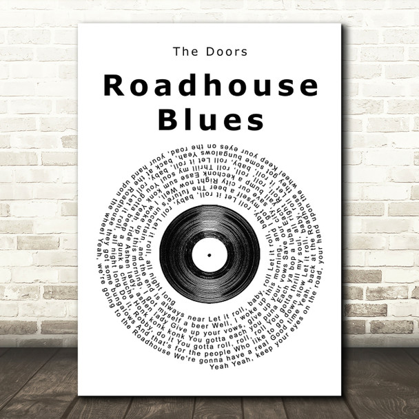 The Doors Roadhouse Blues Vinyl Record Song Lyric Print