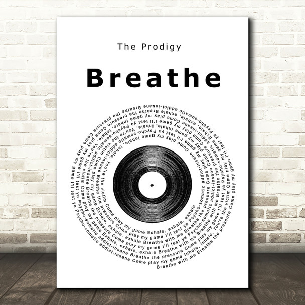 The Prodigy Breathe Vinyl Record Song Lyric Print