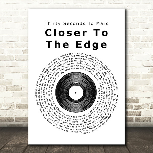 Thirty Seconds To Mars Closer To The Edge Vinyl Record Song Lyric Print