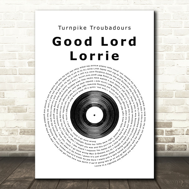 Turnpike Troubadours Good Lord Lorrie Vinyl Record Song Lyric Print