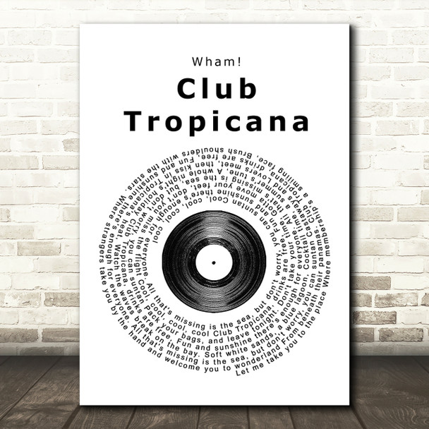 Wham! Club Tropicana Vinyl Record Song Lyric Print