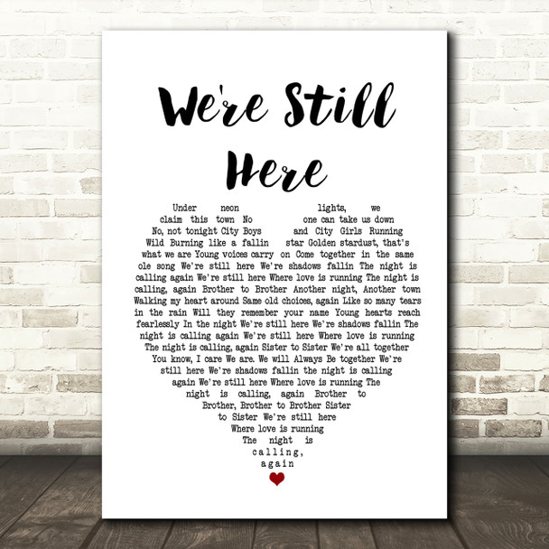 Steve Perry We're Still Here Heart Song Lyric Print