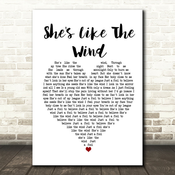 Patrick Swayze She's Like The Wind Heart Song Lyric Print