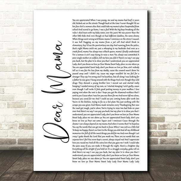 2Pac Dear Mama White Script Song Lyric Print