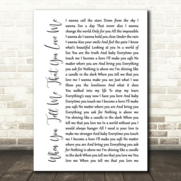 Diana Ross When You Tell Me That You Love Me White Script Song Lyric Print