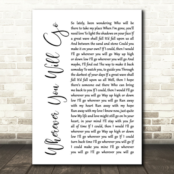 The Calling Wherever You Will Go White Script Song Lyric Print