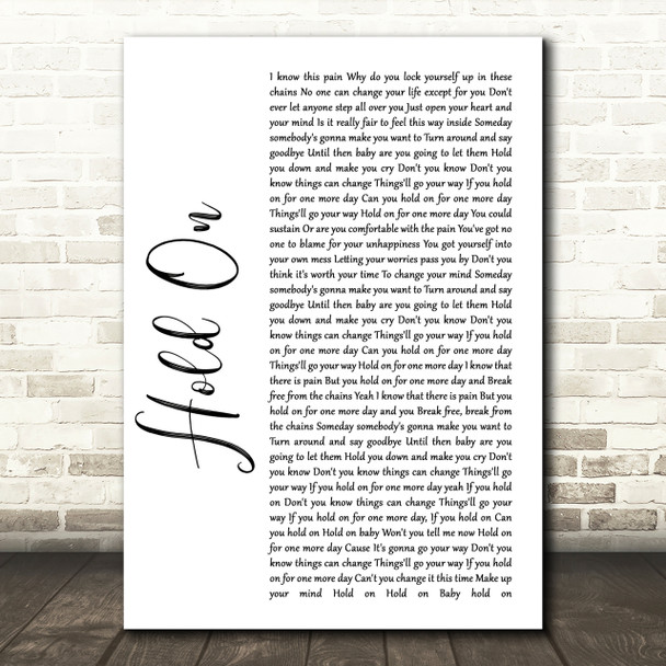 Wilson Phillips Hold On White Script Song Lyric Print