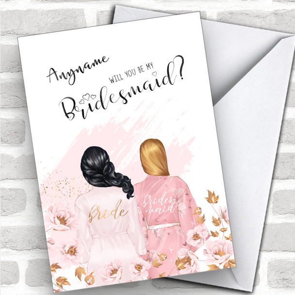 Black Half Up Hair Blond Swept Hair Will You Be My Bridesmaid Personalized Wedding Greetings Card