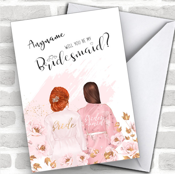 Ginger Hair Up & Brown Swept Hair Will You Be My Bridesmaid Personalized Wedding Greetings Card