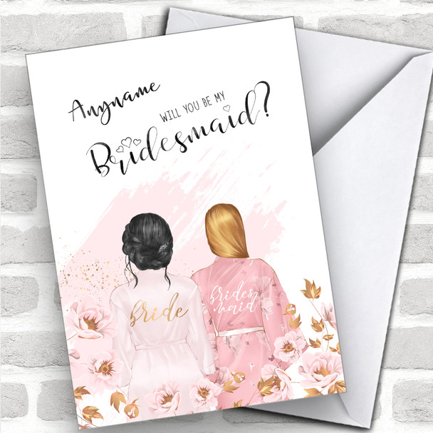 Black Hair Up & Blond Swept Hair Will You Be My Bridesmaid Personalized Wedding Greetings Card