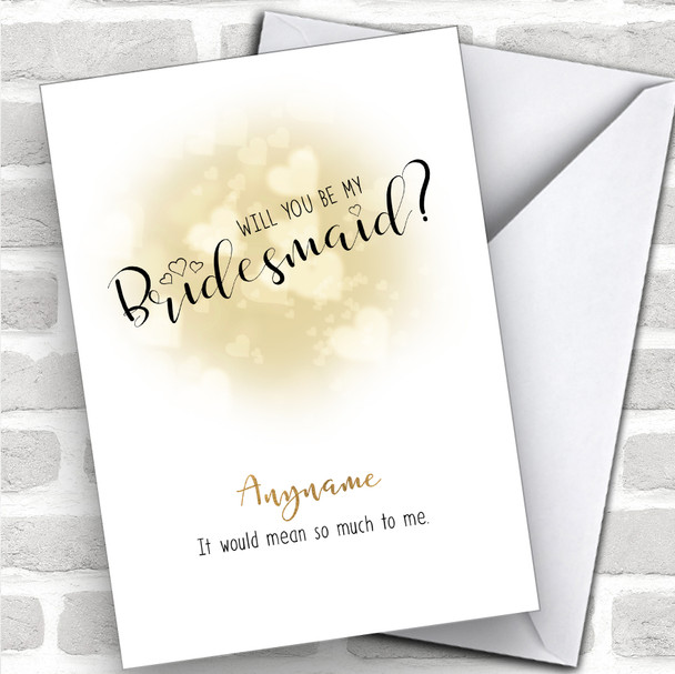 Gold Hearts Will You Be My Bridesmaid Personalized Wedding Greetings Card