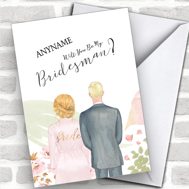 Blond Hair Up Blond Hair Will You Be My Bridesman Personalized Wedding Greetings Card