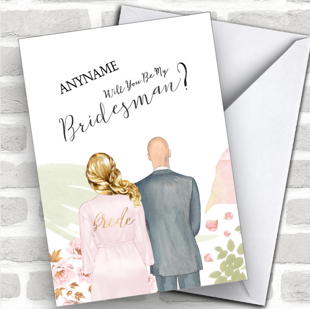 Blond Half Up Hair Bald White Will You Be My Bridesman Personalized Wedding Greetings Card