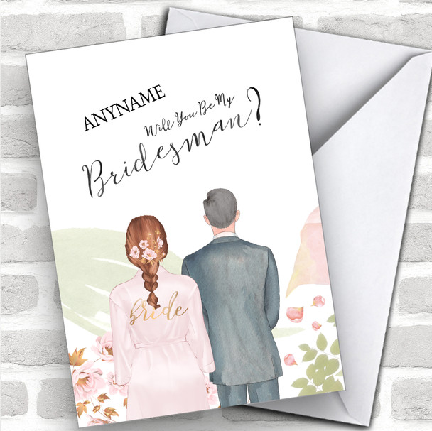 Brown Plaited Hair Grey Hair Will You Be My Bridesman Personalized Wedding Greetings Card