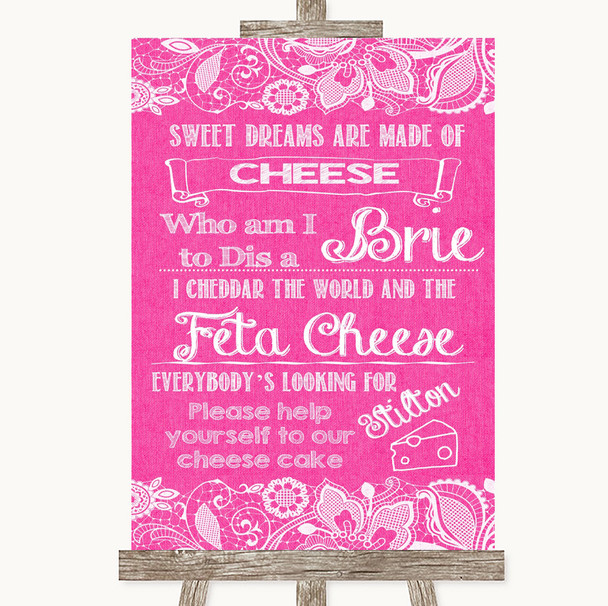 Bright Pink Burlap & Lace Cheesecake Cheese Song Personalized Wedding Sign