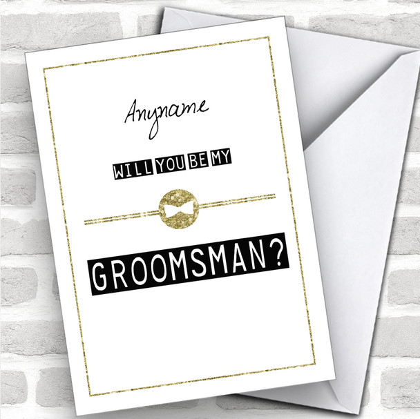 Black & White Bow Tie Will You Be My Groomsman Personalized Wedding Greetings Card