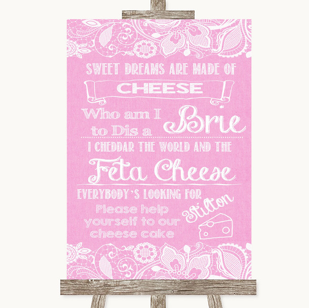 Pink Burlap & Lace Cheesecake Cheese Song Personalized Wedding Sign