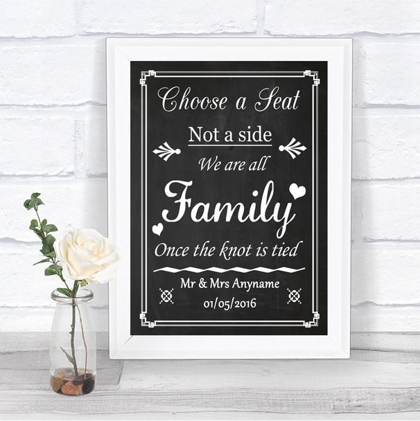 Chalk Style Choose A Seat We Are All Family Personalized Wedding Sign