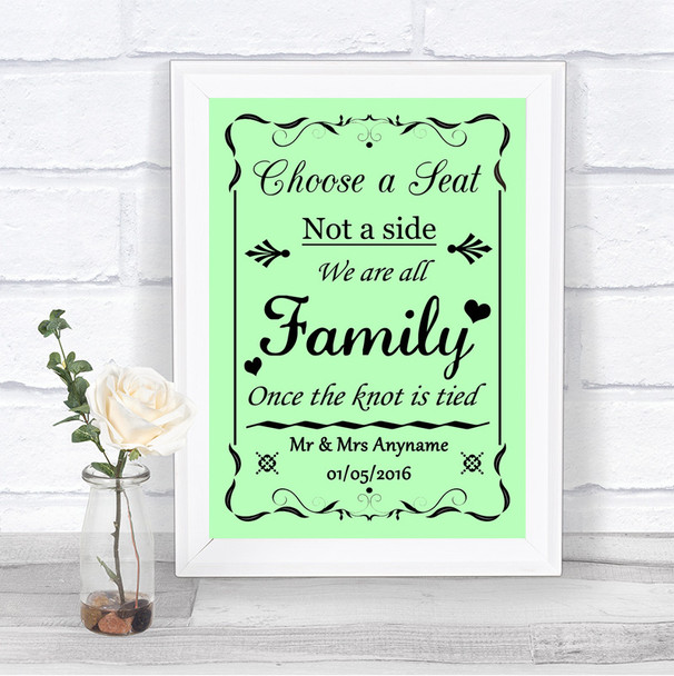 Green Choose A Seat We Are All Family Personalized Wedding Sign