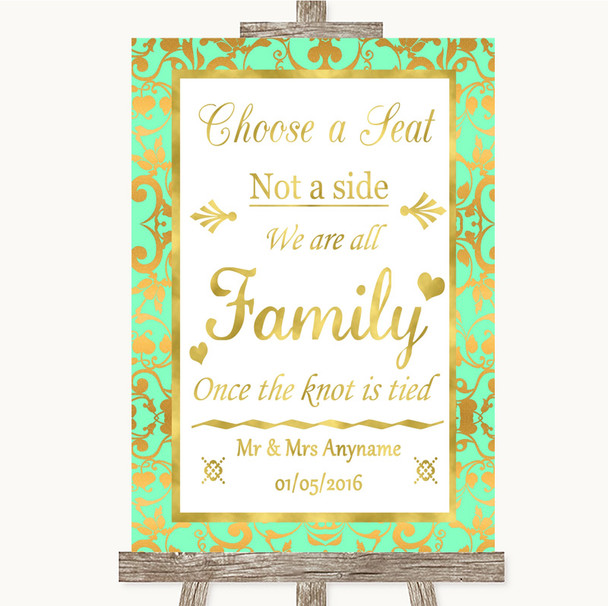 Mint Green & Gold Choose A Seat We Are All Family Personalized Wedding Sign