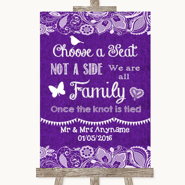 Purple Burlap & Lace Choose A Seat We Are All Family Personalized Wedding Sign