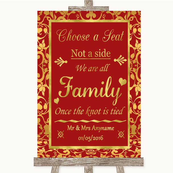 Red & Gold Choose A Seat We Are All Family Personalized Wedding Sign