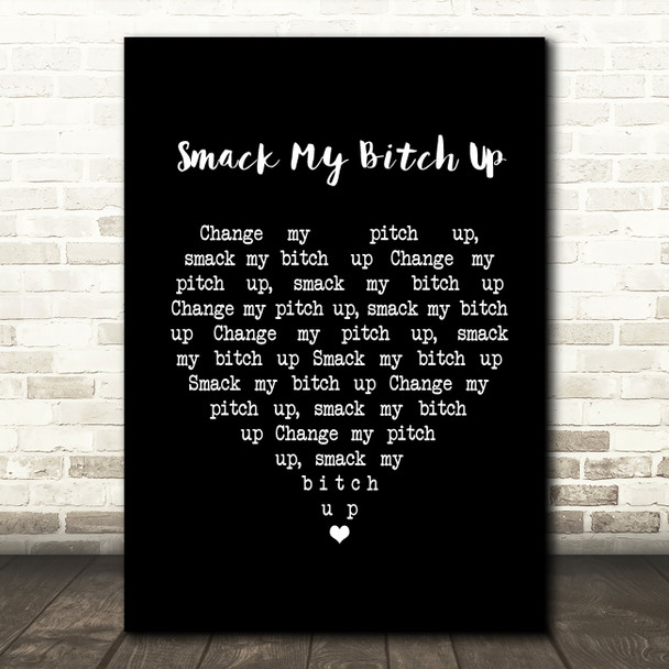 The Prodigy Smack My Bitch Up Black Heart Song Lyric Music Print