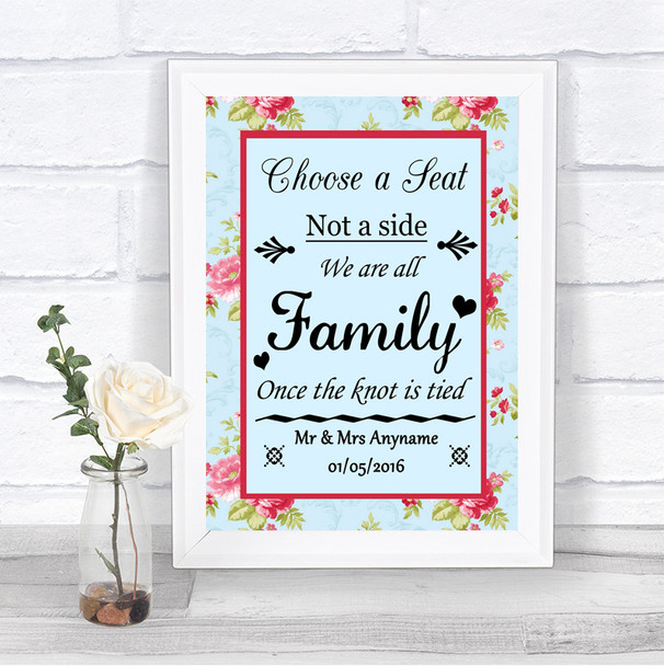 Shabby Chic Floral Choose A Seat We Are All Family Personalized Wedding Sign