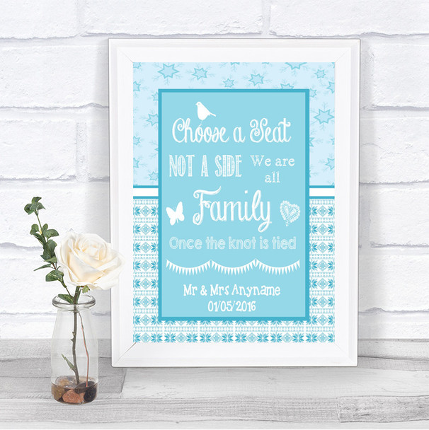 Winter Blue Choose A Seat We Are All Family Personalized Wedding Sign