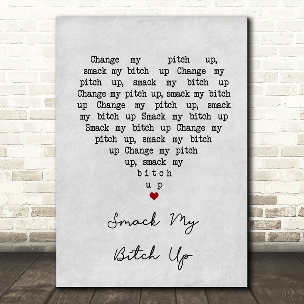 The Prodigy Smack My Bitch Up Grey Heart Song Lyric Music Print