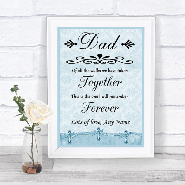 Blue Shabby Chic Dad Walk Down The Aisle Personalized Wedding Sign