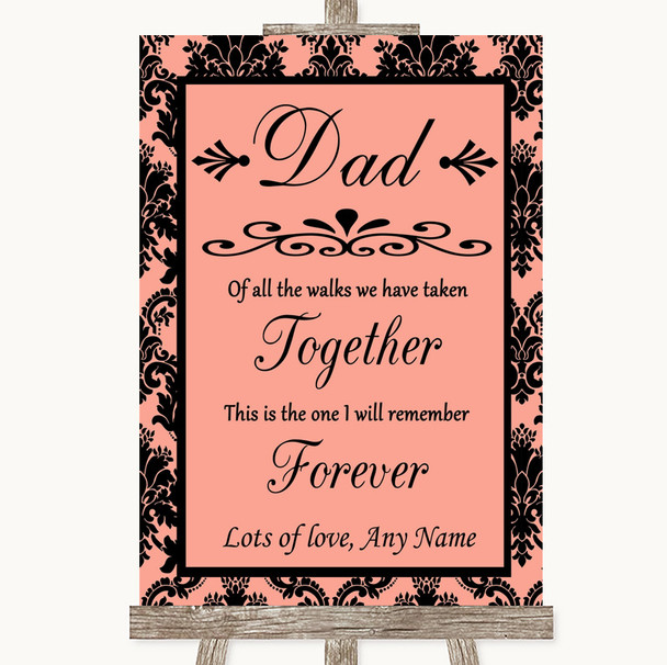 Coral Damask Dad Walk Down The Aisle Personalized Wedding Sign